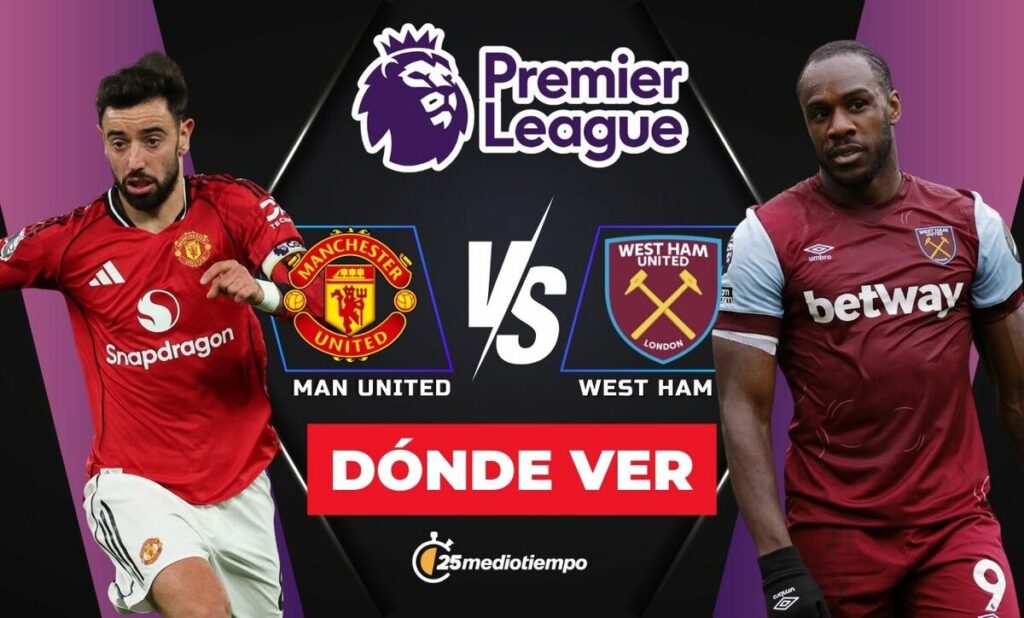 Manchester United vs. West Ham: Guía para ver EN VIVO el emocionante partido de la Jornada 14 de la Premier League 2025