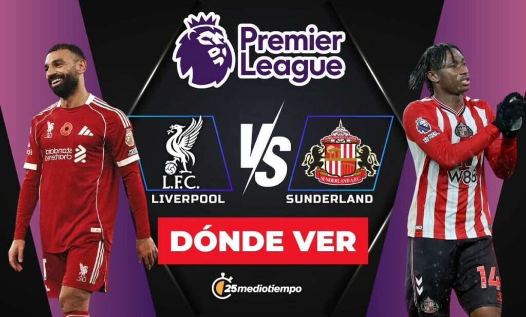 Liverpool vs Sunderland EN VIVO: Guía Completa para Ver el Partido de la Premier League 2025