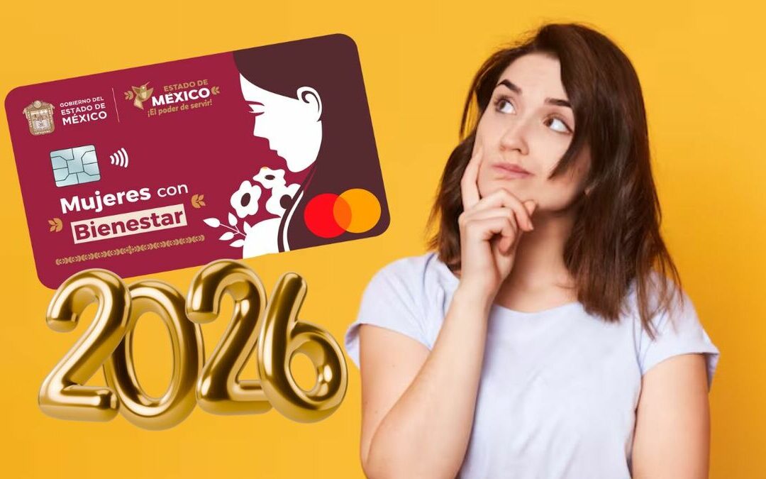 Mujeres con Bienestar: Cambio en el Apoyo Económico para 2026 en EdoMex