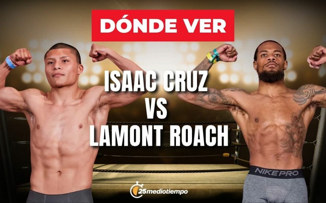 Pitbull Cruz vs Lamont Roach: Hora y dónde ver la emocionante pelea de box