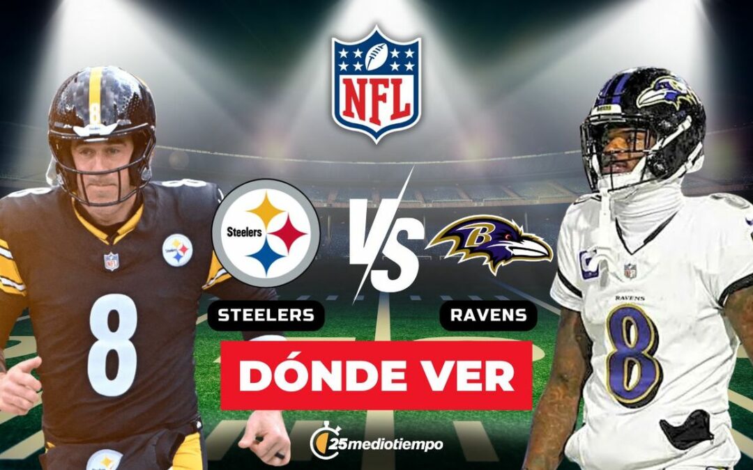 Steelers vs. Ravens: Cómo y cuándo ver el partido EN VIVO de la Semana 14 NFL 2025