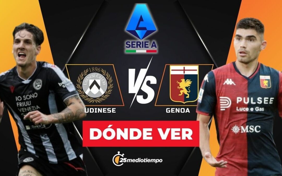 Udinese vs. Genoa EN VIVO: Horarios y Dónde Ver el Partido de la Serie A 2025